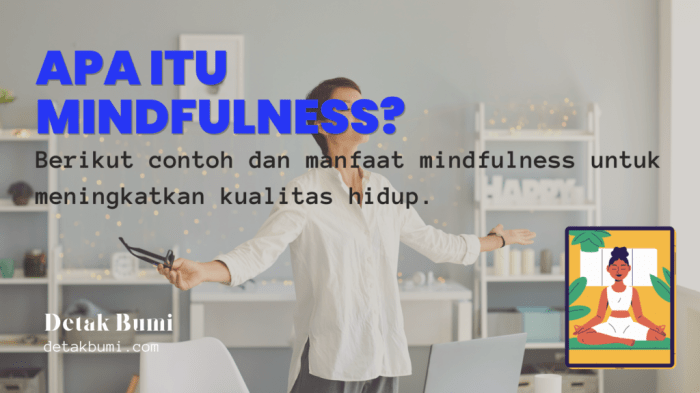 Apa Itu Mindfulness dan Bagaimana Melakukannya?