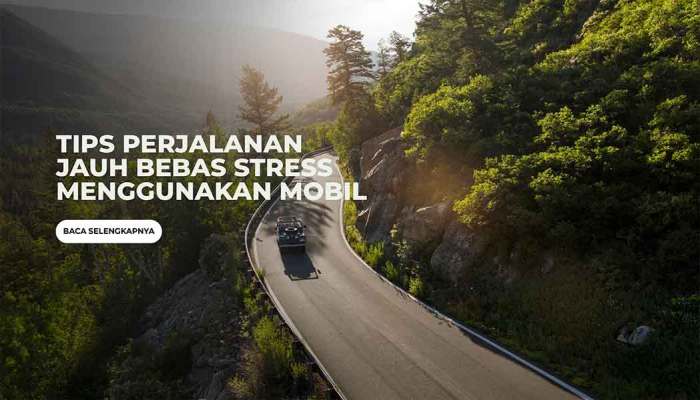 Trik Bertahan di Perjalanan Panjang Tanpa Bosan